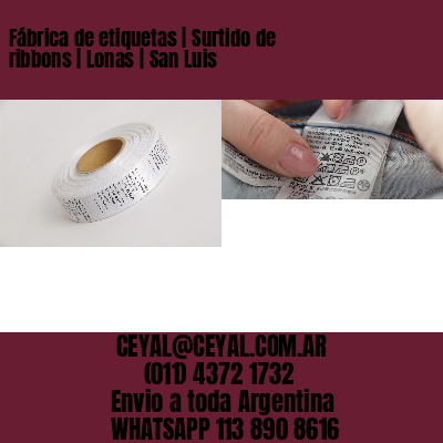 Fábrica de etiquetas | Surtido de ribbons | Lonas | San Luis