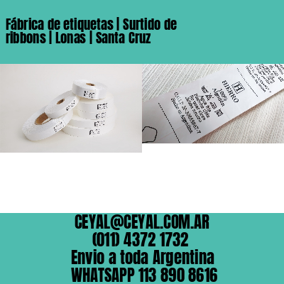 Fábrica de etiquetas | Surtido de ribbons | Lonas | Santa Cruz