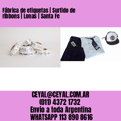 Fábrica de etiquetas | Surtido de ribbons | Lonas | Santa Fe