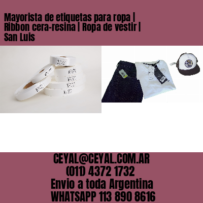 Mayorista de etiquetas para ropa | Ribbon cera-resina | Ropa de vestir | San Luis