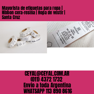 Mayorista de etiquetas para ropa | Ribbon cera-resina | Ropa de vestir | Santa Cruz