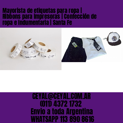 Mayorista de etiquetas para ropa | Ribbons para impresoras | Confección de ropa e indumentaria | Santa Fe