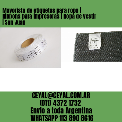 Mayorista de etiquetas para ropa | Ribbons para impresoras | Ropa de vestir | San Juan