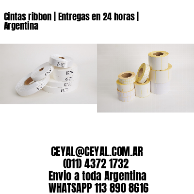 Cintas ribbon | Entregas en 24 horas | Argentina