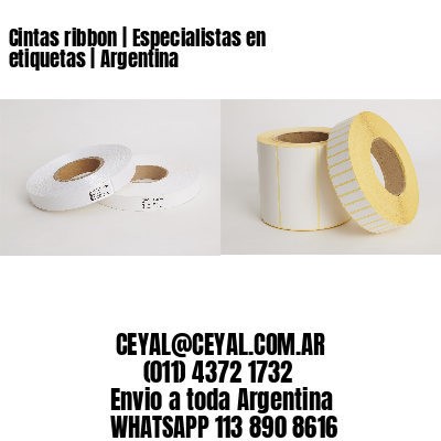 Cintas ribbon | Especialistas en etiquetas | Argentina