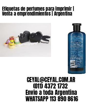 Etiquetas perfumes para imprimir | Venta a emprendimientos | Argentina | Textiles