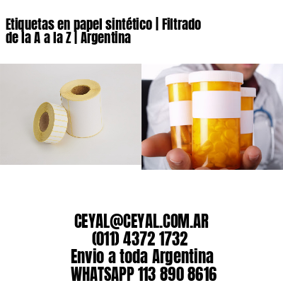Etiquetas en papel sintético | Filtrado de la A a la Z | Argentina