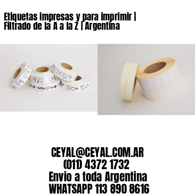 Etiquetas impresas y para imprimir | Filtrado de la A a la Z | Argentina