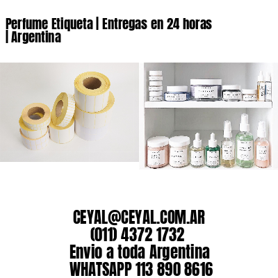 Perfume Etiqueta | Entregas en 24 horas | Argentina