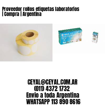 Proveedor rollos etiquetas laboratorios | Compra | Argentina