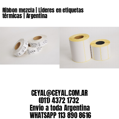 Ribbon mezcla | Líderes en etiquetas térmicas | Argentina
