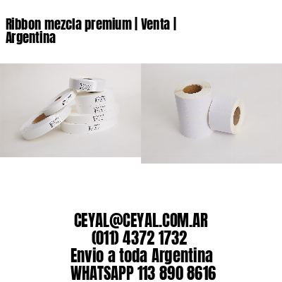 Ribbon mezcla premium | Venta | Argentina