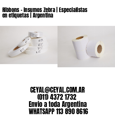 Ribbons – insumos Zebra | Especialistas en etiquetas | Argentina