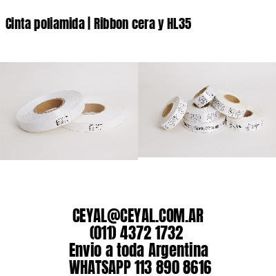 Cinta poliamida | Ribbon cera y HL35
