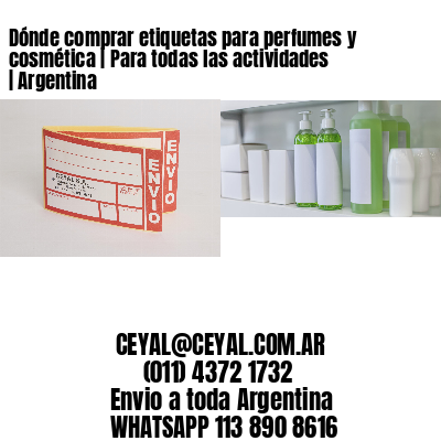 Dónde comprar etiquetas para perfumes y cosmética | Para todas las actividades | Argentina
