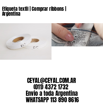 Etiqueta textil | Comprar ribbons | Argentina