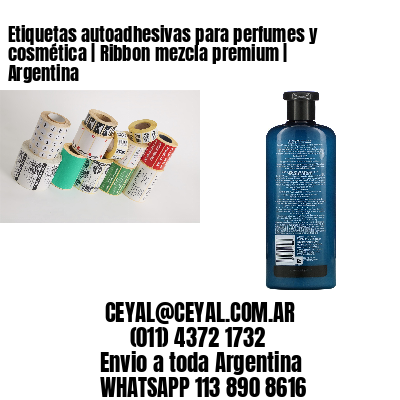 Etiquetas autoadhesivas para perfumes y cosmética | Ribbon mezcla premium | Argentina