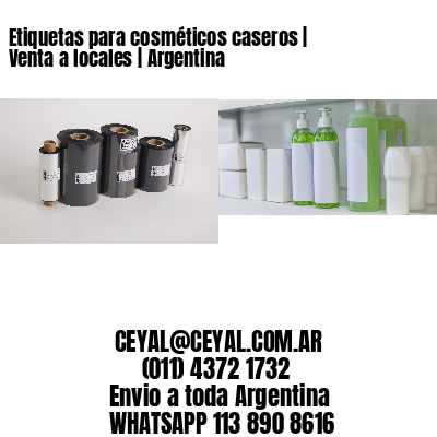 Etiquetas para cosméticos caseros | Venta a locales | Argentina
