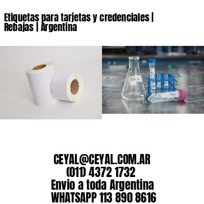 Etiquetas para tarjetas y credenciales | Rebajas | Argentina