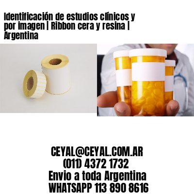 Identificación de estudios clínicos y por imagen | Ribbon cera y resina | Argentina