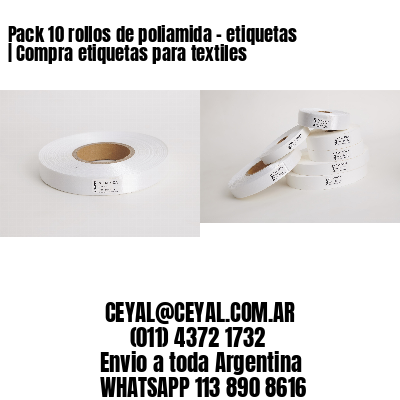 Pack 10 rollos de poliamida – etiquetas | Compra etiquetas para textiles