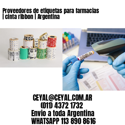 Proveedores de etiquetas para farmacias | cinta ribbon | Argentina