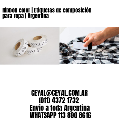 Ribbon color | Etiquetas de composición para ropa | Argentina