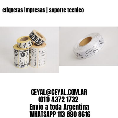 etiquetas impresas | soporte tecnico