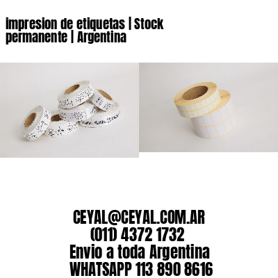 impresion de etiquetas | Stock permanente | Argentina