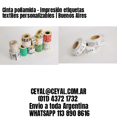 Cinta poliamida – impresión etiquetas textiles personalizables | Buenos Aires