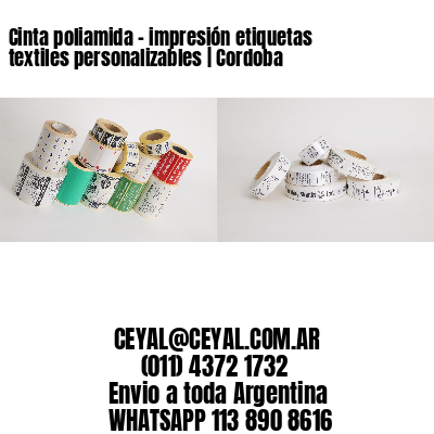 Cinta poliamida – impresión etiquetas textiles personalizables | Cordoba