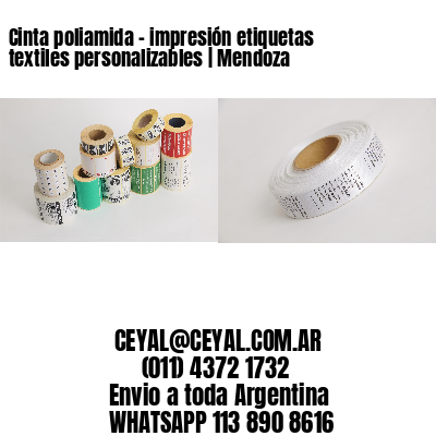 Cinta poliamida – impresión etiquetas textiles personalizables | Mendoza