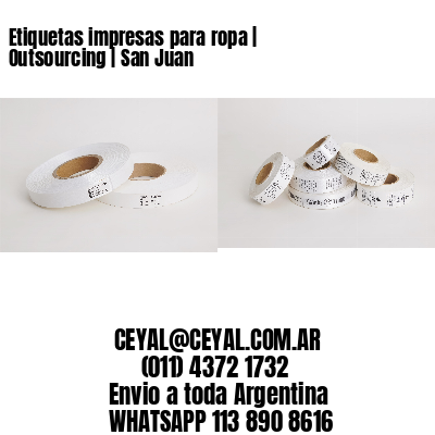 Etiquetas impresas para ropa | Outsourcing | San Juan