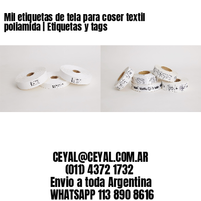 Mil etiquetas de tela para coser textil poliamida | Etiquetas y tags