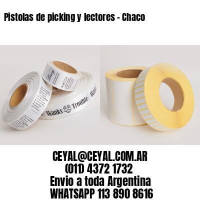 Pistolas de picking y lectores – Chaco