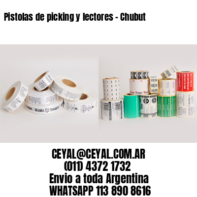 Pistolas de picking y lectores – Chubut