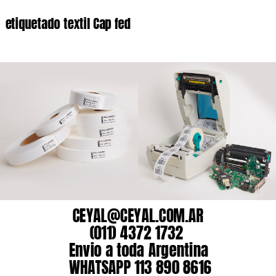 etiquetado textil Cap fed