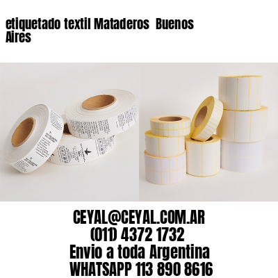etiquetado textil Mataderos  Buenos Aires