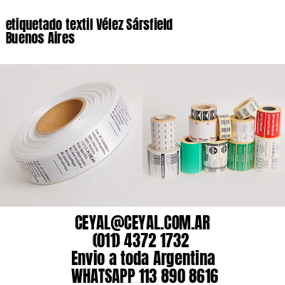 etiquetado textil Vélez Sársfield  Buenos Aires