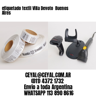 etiquetado textil Villa Devoto  Buenos Aires