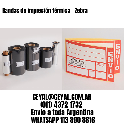 Bandas de impresión térmica – Zebra