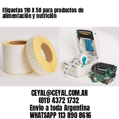 Etiquetas 110 X 50 para productos de alimentación y nutrición