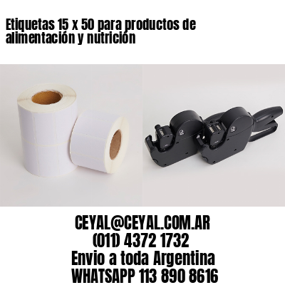 Etiquetas 15 x 50 para productos de alimentación y nutrición