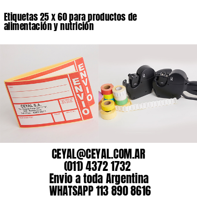 Etiquetas 25 x 60 para productos de alimentación y nutrición