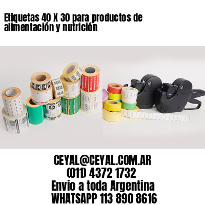 Etiquetas 40 X 30 para productos de alimentación y nutrición