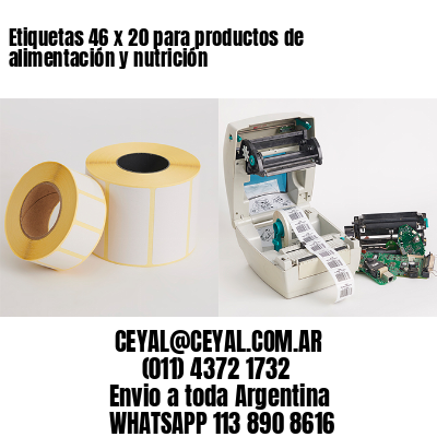 Etiquetas 46 x 20 para productos de alimentación y nutrición