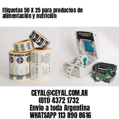 Etiquetas 50 X 25 para productos de alimentación y nutrición