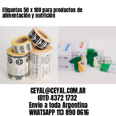 Etiquetas 50 x 100 para productos de alimentación y nutrición