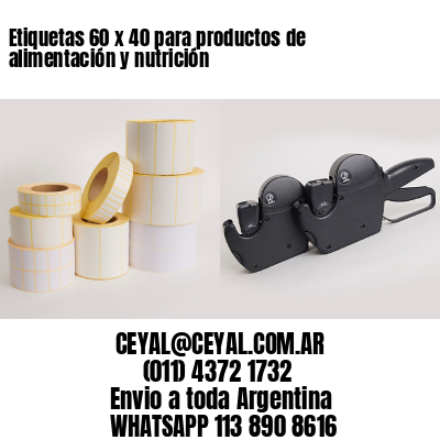 Etiquetas 60 x 40 para productos de alimentación y nutrición
