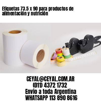 Etiquetas 73.5 x 90 para productos de alimentación y nutrición
